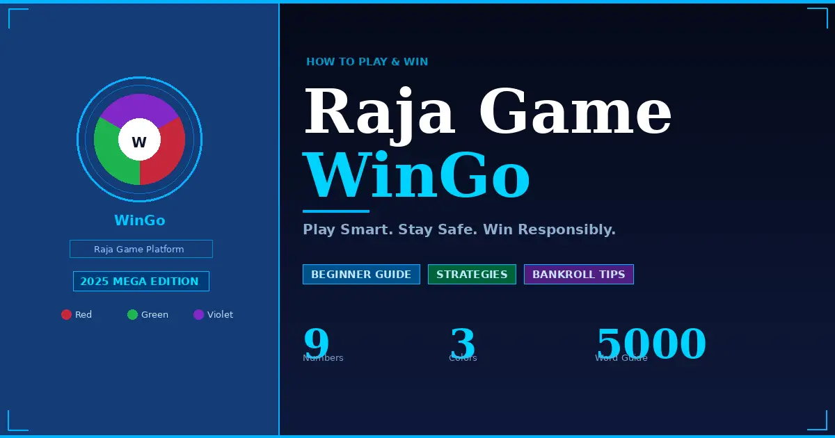 Raja Game WinGo Guide – How to Play & Win Safely 2026 Mega Edition