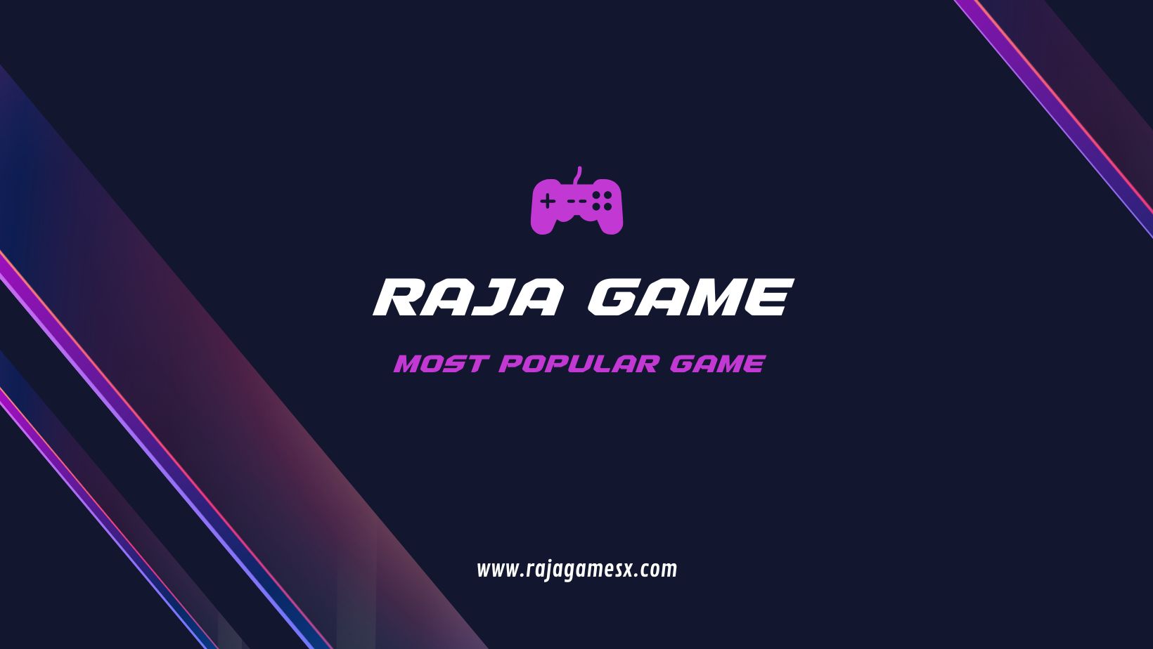 Raja Games: Most popular Games